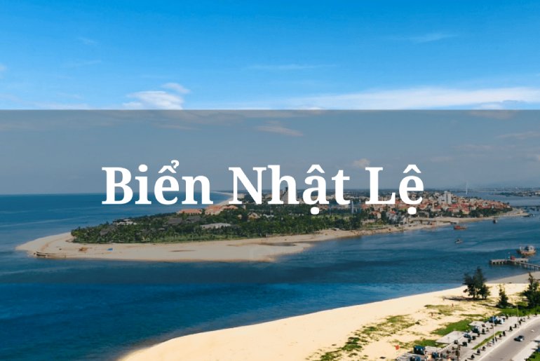 Du lịch biển Nhật Lệ Quảng Bình - TOP 10 bãi biển đẹp nhất Việt Nam