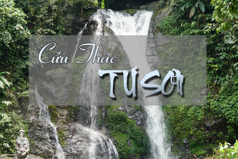 Cửu Thác Tú Sơn Hòa Bình - Địa điểm Du lịch lý tưởng gần Hà Nội