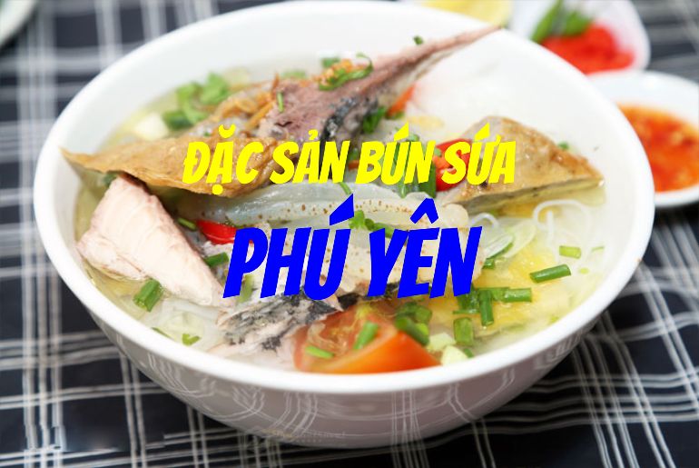 Bún Sứa - Món đặc sản dân dã có 1 0 2 của người dân Phú Yên